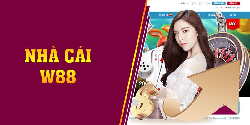 Tại sao nên chọn nhà cái W88 để chơi online?